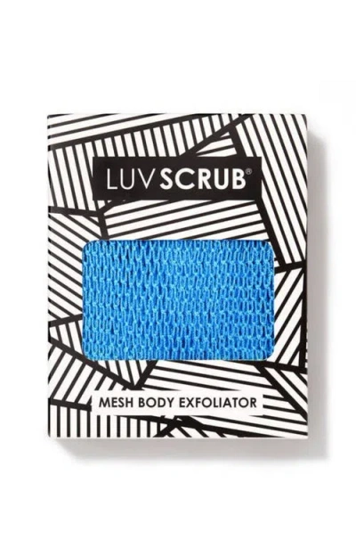 Luv Scrub Out Of The Blue Mesh Body Exfoliator In Transparent