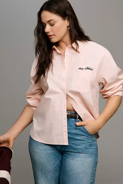 Maeve The Shrunken Bennet Buttondown Shirt By  In Pink