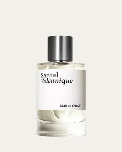 Maison Crivelli Santal Volcanique Eau De Parfum, 3.4 Oz.