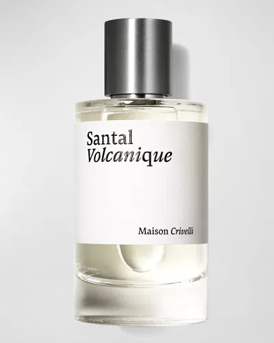 Maison Crivelli Santal Volcanique Eau De Parfum, 3.4 Oz. In White
