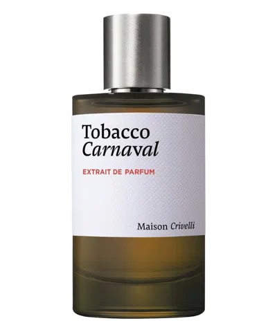 Maison Crivelli Tobacco Carnaval Extrait De Parfum 100 ml