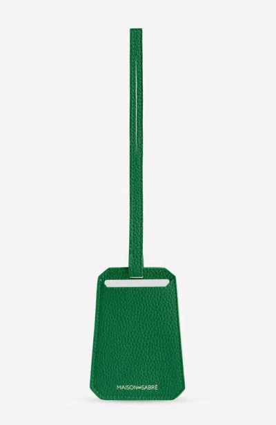 Maison De Sabre Leather Luggage Tag In Emerald Green