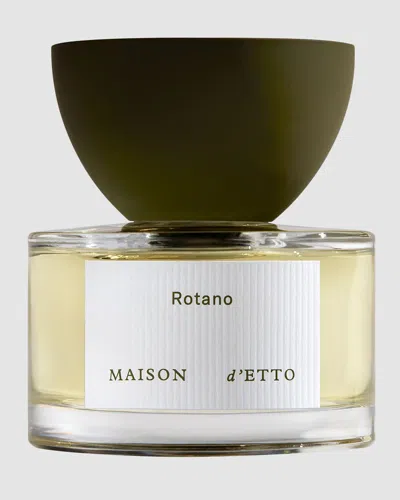 Maison D'etto Rotano Eau De Parfum, 2 Oz./ 60 ml In White