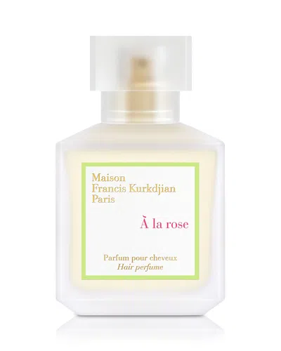 Maison Francis Kurkdjian A La Rose Hair Perfume 2.4 Oz. In Neutral