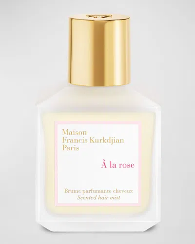 Maison Francis Kurkdjian A La Rose Scented Hair Mist, 2.4 Oz. In White