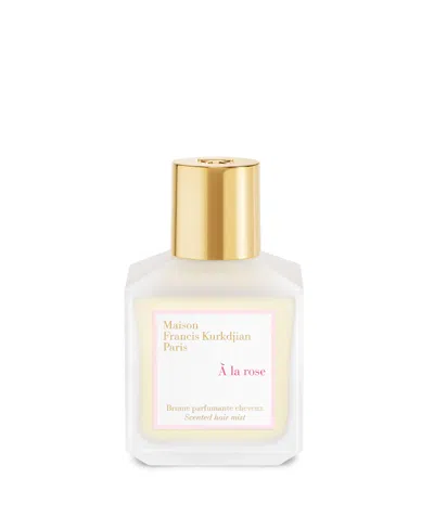 Maison Francis Kurkdjian A La Rose Scented Hair Mist, 2.4 Oz. In Transparent