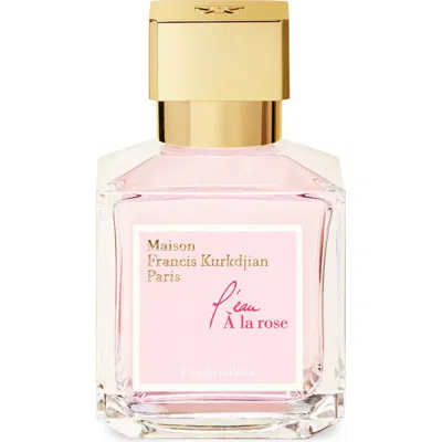 Maison Francis Kurkdjian L'eau À La Rose Eau De Toilette In Transparent