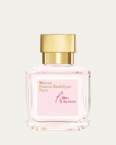 Maison Francis Kurkdjian L'eau La Rose Eau De Toilette, 2.4 Oz.