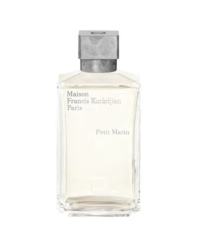 Maison Francis Kurkdjian Unisex 6.8oz Petit Matin Edp In Transparent