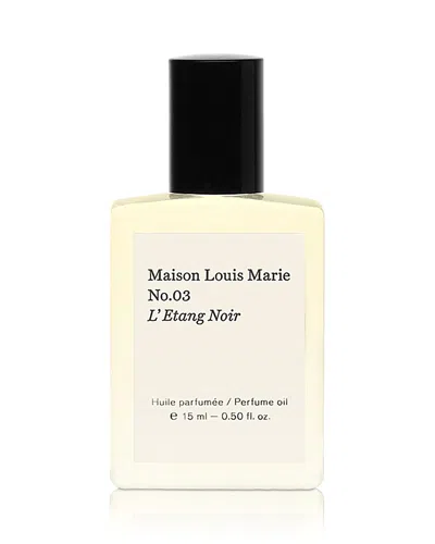 Maison Louis Marie No. 03 L'etang Noir Perfume Oil 0.5 Oz.