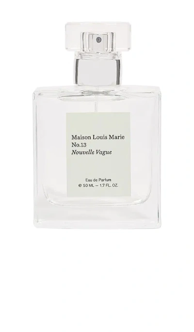 Maison Louis Marie No.13 Nouvelle Vague Eau De Parfum In Transparent