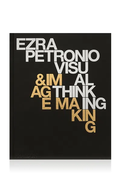 Maison Plage Ezra Petronio: Visual Thinking & Image Making In Multi