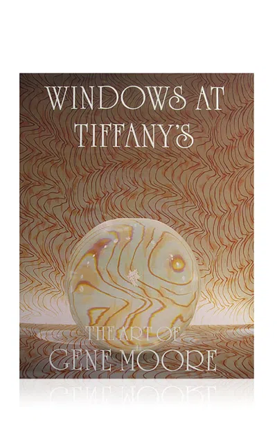 Maison Plage Windows At Tiffany's: The Art Of Gene Moore Hardcover Book In Multi
