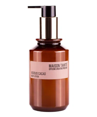 Maison Tahité Vicious Cacao Body Lotion