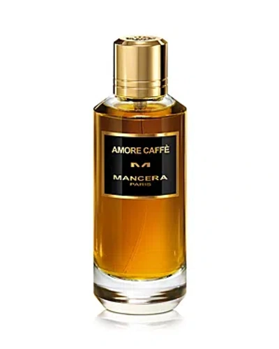 MANCERA AMORE CAFFE EAU DE PARFUM 2 OZ.