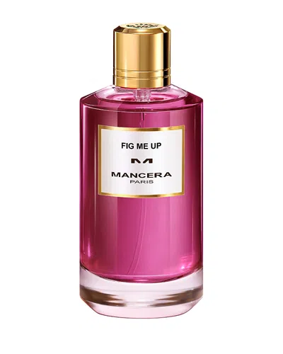 Mancera Fig Me Up Eau De Parfum 4 Oz.