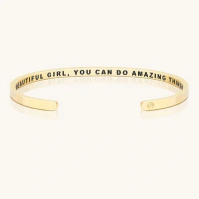Mantra Beautiful Girl, You Can Do Amazing Things (within) Bracelet In Gold