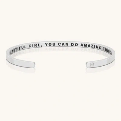 Mantra Beautiful Girl, You Can Do Amazing Things (within) Bracelet In Metallic