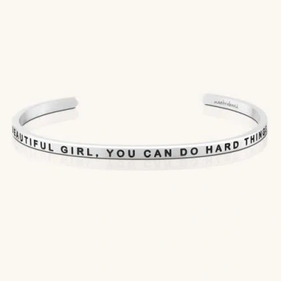 Mantra Beautiful Girl, You Can Do Hard Things Bracelet In Metallic
