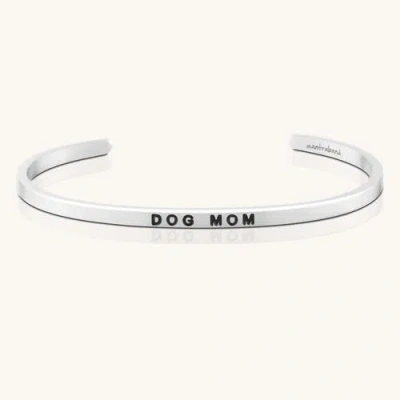 Mantra Dog Mom Bracelet In Silver