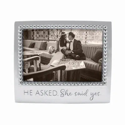 Mariposa Expressions He Asked. She Said Yes Picture Frame In Silver