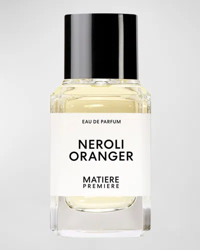 Matiere Premiere Neroli Oranger Eau De Parfum, 1.7 Oz. In White