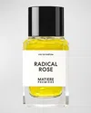 Matiere Premiere Radical Rose Eau De Parfum, 3.4 Oz.