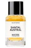 Matiere Premiere Santal Austral Eau De Parfum In No Color
