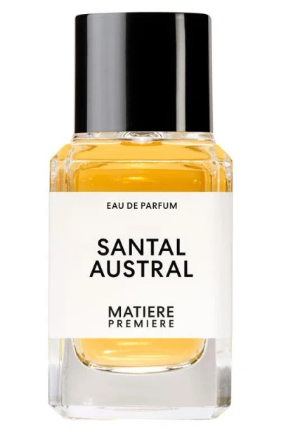 Matiere Premiere Santal Austral Eau De Parfum In No Color