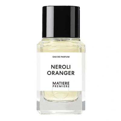 Matiere Premiere Unisex Neroli Oranger Edp Spray 3.4 oz Fragrances 3770007317803