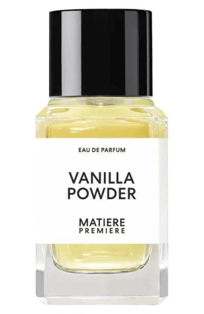 Matiere Premiere Vanilla Powder Eau De Parfum In No Color