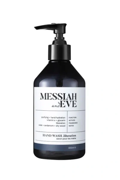 Messiah And Eve Hand Wash .liberation In Transparent