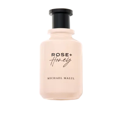 Michael Malul Rose + Honey
