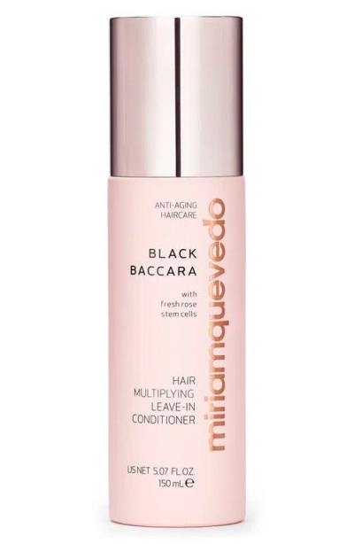 Miriam Quevedo Black Baccara Hair Multiplying Leave-in Conditioner In Transparent
