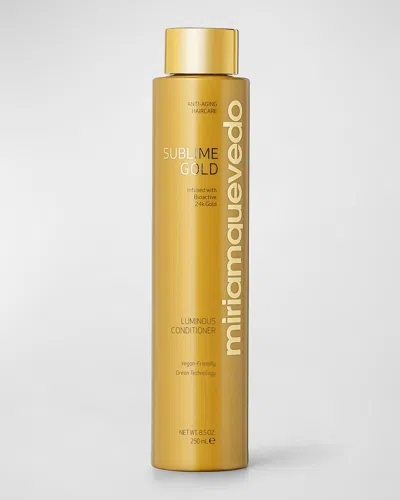 Miriam Quevedo Sublime Gold Luminous Conditioner, 8.5 Oz./250ml In White