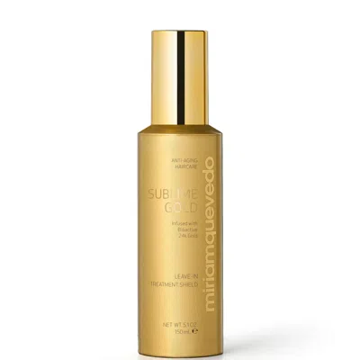 MIRIAM QUEVEDO SUBLIME GOLD SHIELD 150ML