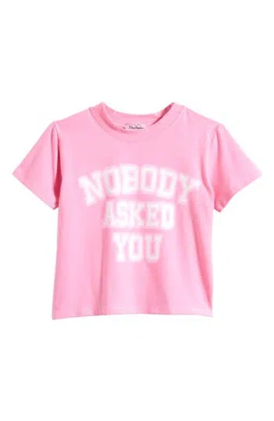 Miss Popular Kids' Nobody Asked You Stretch Cotton Graphic T-shirt In Pink