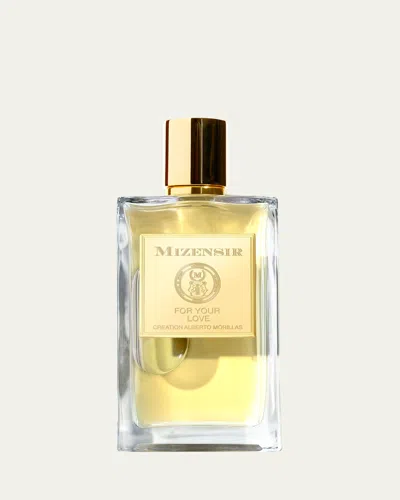 Mizensir 3.3 Oz. For Your Love Eau De Parfum In Transparent