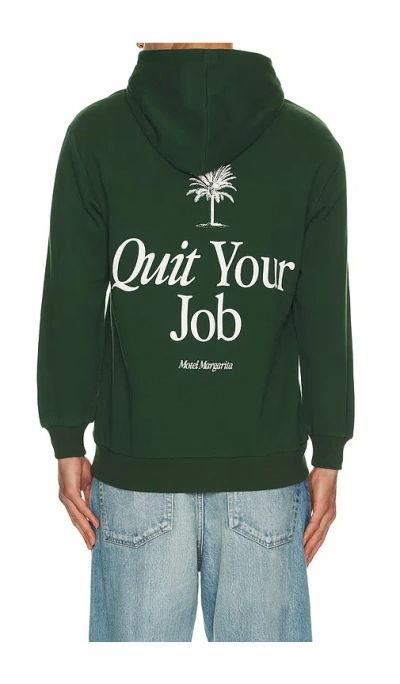 Motel Margarita Quit Your Job Hoodie In Green