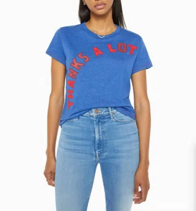 Mother Lil Goodie Goodie Thanks A Lot T-shirt In Blue
