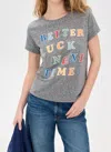 Mother The Boxy Goodie Goodie Tee In Better Luck Next Time In Gray