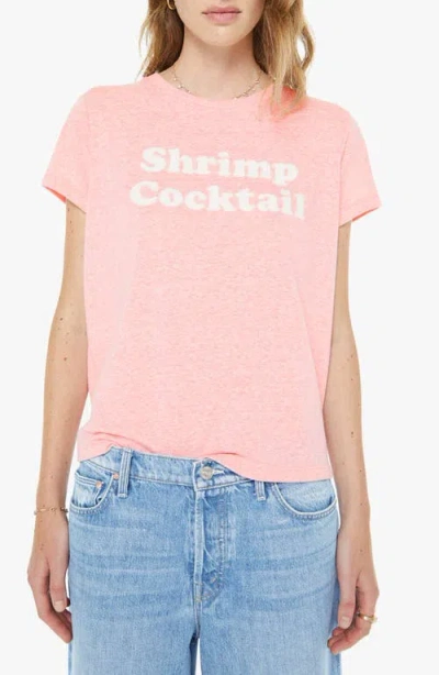 Mother Womens Shrimp Cocktail The Boxy Goodie Goodie Slogan Jersey T-shirt In Pink