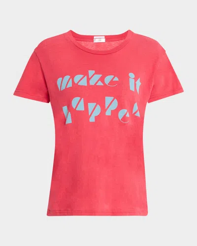 Mother The Boxy Goodie Goodie Crewneck Tee In Make It Happen