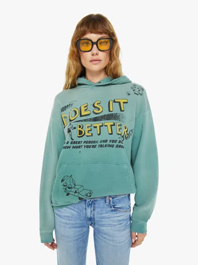 Mother The Oversized Hoodie Nobody Does It Better In Green
