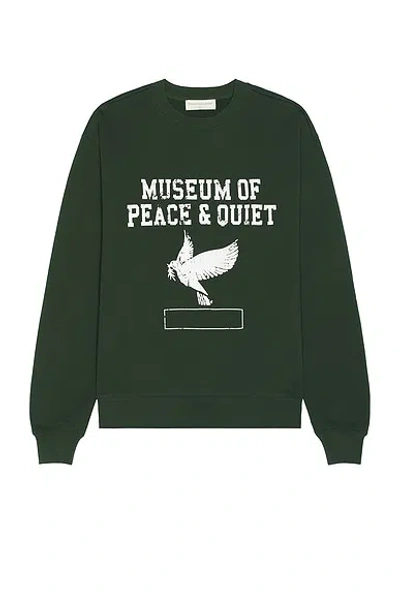 Museum Of Peace And Quiet P.e. Crewneck In Forest