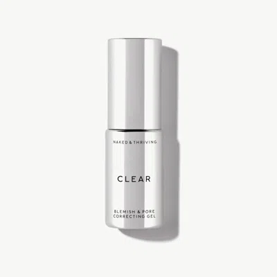 Naked & Thriving Clear Blemish & Pore Correcting Gel
