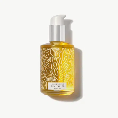 Naked & Thriving Revitalize Nourishing Body Oil