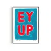 Natalie Cass Art Blue / Red Ey Up Hand Painted Art Print - A3