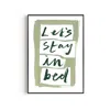 Natalie Cass Art Green Let's Stay In Bed Hand Painted Art Print - A2