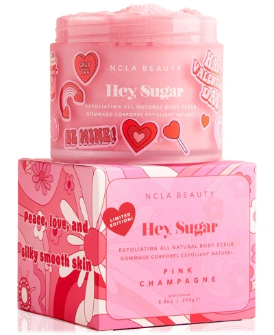Ncla Beauty Hey, Sugar Pink Champagne Body Scrub, 8.8 Oz. In No Color